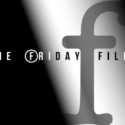 Friday Files 11/20